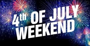 WE WILL BE CLOSED JULY 4th AND 5th