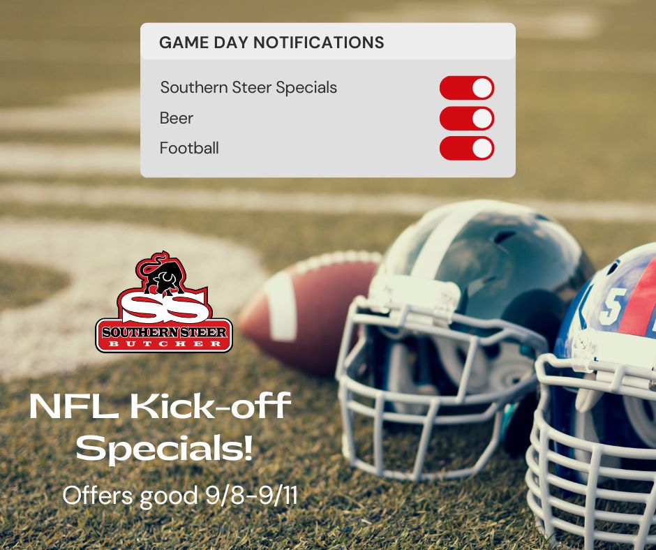 Football Kick-Off Specials! - Southern Steer